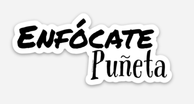 Enfocate Puñeta - Stickers