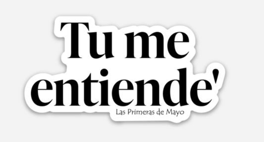 Tu me entiende' - stickers